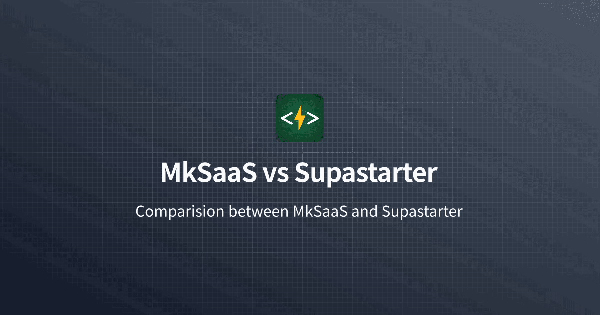 MkSaaS vs Supastarter